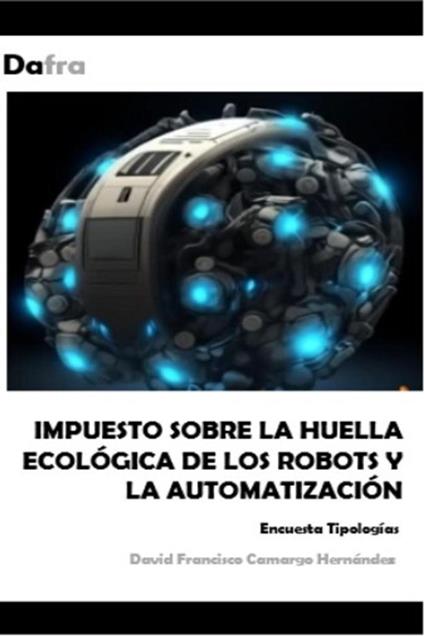 Impuesto sobre la huella ecológica de los robots y la automatización
