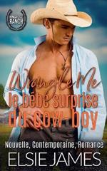 Wrangle Me: le bébé surprise du cow-boy