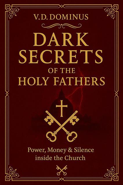 Dark Secrets of the Holy Fathers