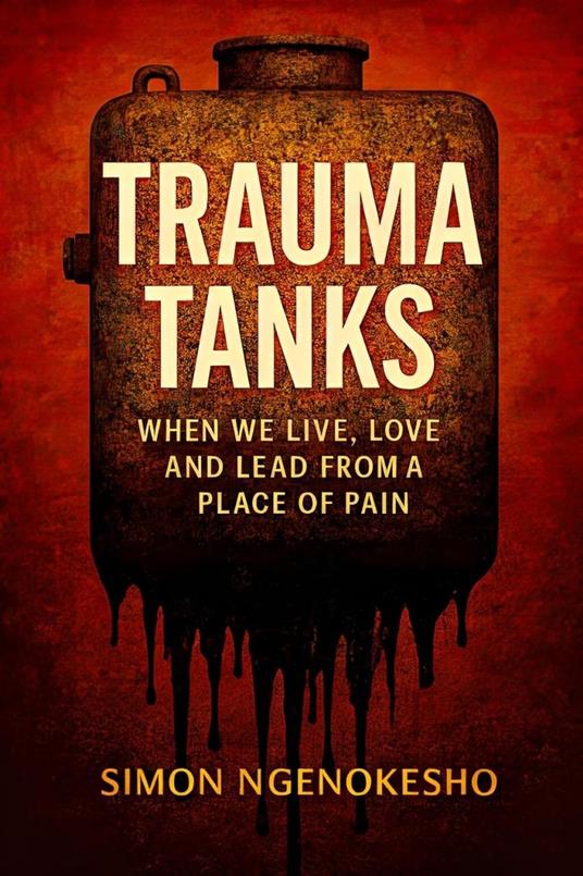 Trauma Tanks