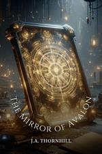 The Mirror of Avalon