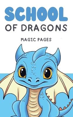School of Dragons - Magic Pages - cover