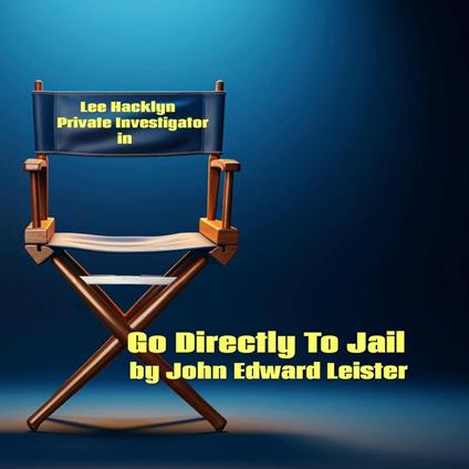 Lee Hacklyn Private Investigator in Go Directly To Jail
