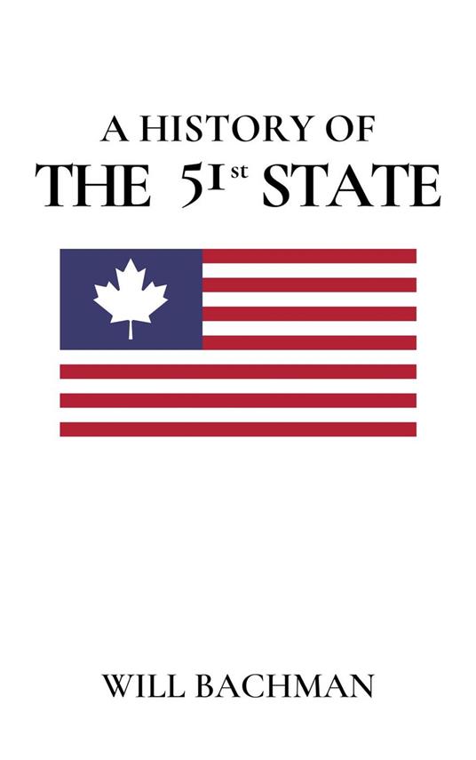 A History of the 51st State