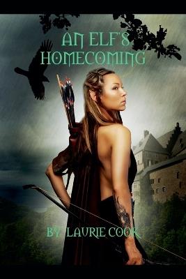 An Elf's Homecoming - Laurie Cook - cover
