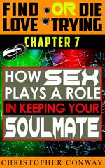 How Sex Plays a Role in Keeping Your Soulmate
