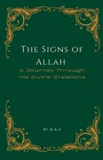 The Signs of Allah: A Journey Through His Divine Creations