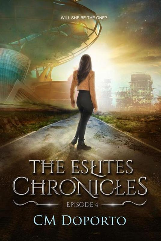 The Eslite Chronicles, Episode 4 - CM Doporto - ebook