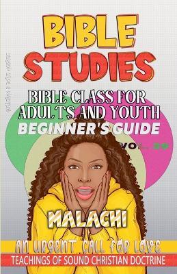 Bible Class for Adults and Youth: Beginner's Guide - Malachi - Bible Sermons - cover