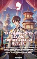 Transcending to Become the All-Around Butler