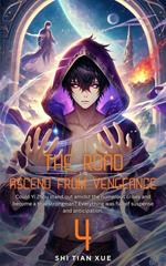The Road to Ascend from Vengeance