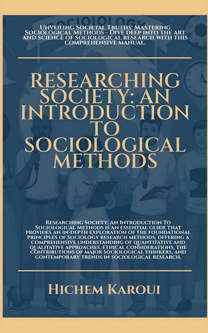 Researching Society: An Introduction To Sociological Methods