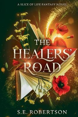 The Healers' Road - S E Robertson - cover