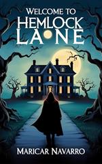 Welcome to Hemlock Lane Season 2
