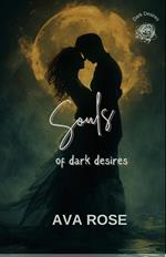 Souls of dark desires