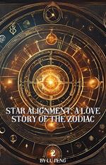 Star Alignment: A Love Story of the Zodiac 2