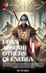 I Can Absorb Others' Qi Energy
