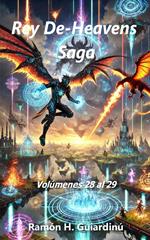 Rey De-Heavens Saga Volúmenes 28 al 29