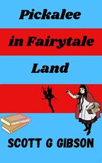 Pickalee in Fairytale Land