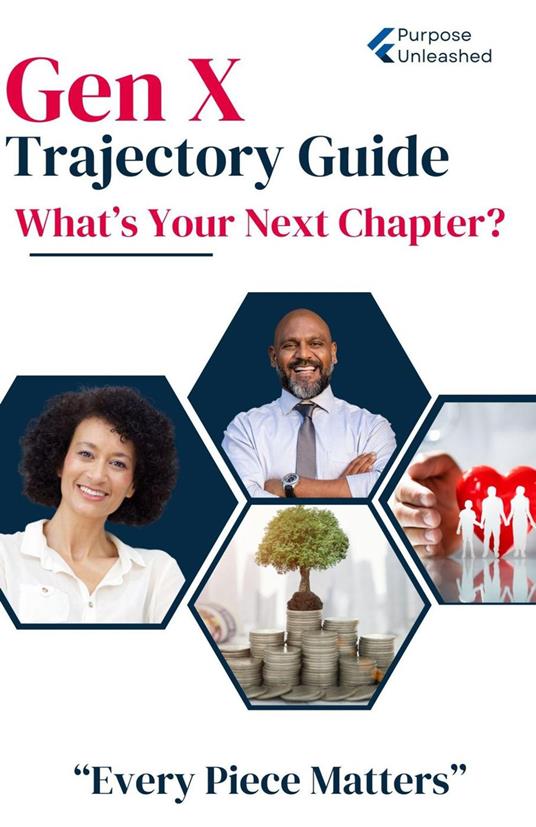The Gen X Trajectory Guide