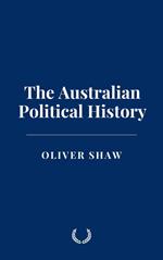 The Australian Political History