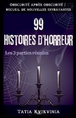 99 Histoires d'horreur - Tatia Kvikvinia - cover