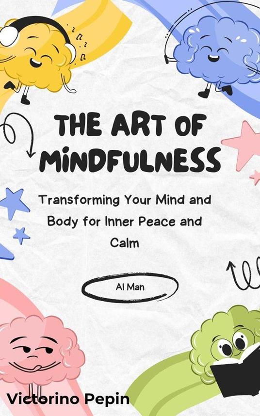 The Art of Mindfulness