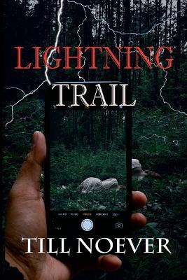 Lightning Trail - Till Noever - cover