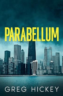 Parabellum - Greg Hickey - cover