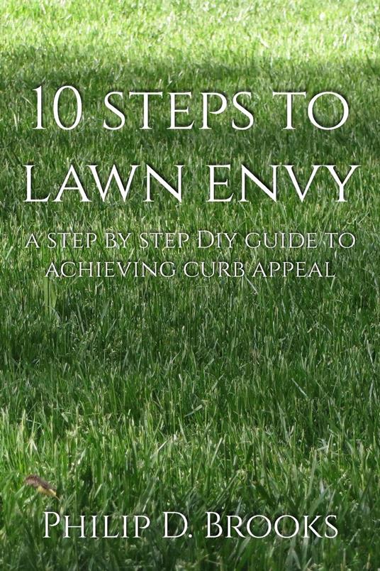 10 Steps to Lawn Envy