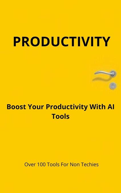 Boost Your Productivity With AI Tools