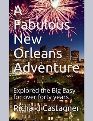 A Fabulous New Orleans Adventure - Richard Castagner - cover