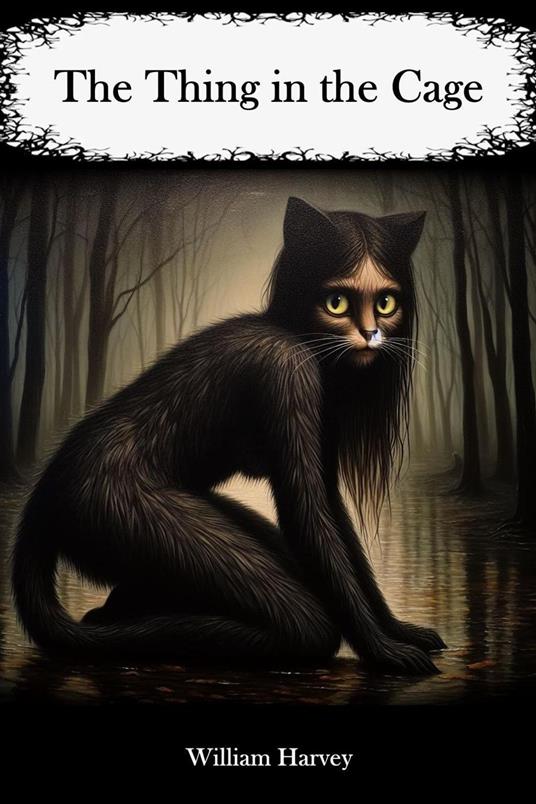 The Thing in the Cage