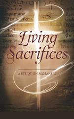 Living Sacrifices