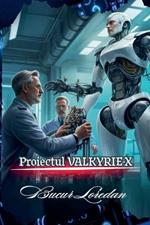 Proiectul VALKYRIE-X