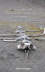Navegantes , narcisos y miserables