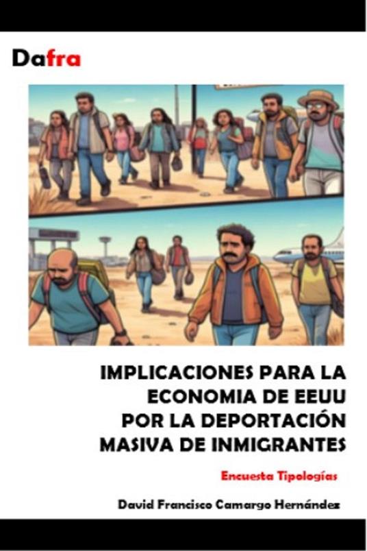 Implicaciones para la economia de EEUU por la deportación masiva de inmigrantes