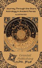 Journey Through the Stars: Astrology in Ancient Persia