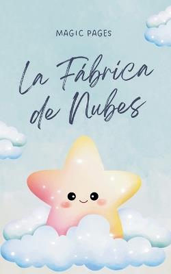 La Fábrica de Nubes - Magic Pages - cover