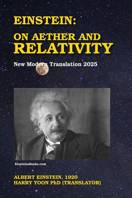 Einstein: On Aether and Relativity
