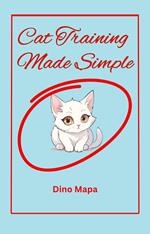 Cat Training Made Simple