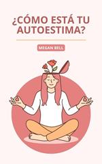 ¿Cómo Está tu Autoestima?