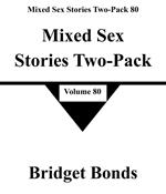 Mixed Sex Stories Two-Pack 80
