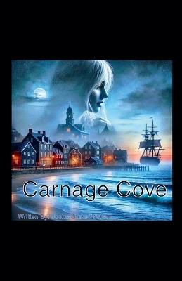 Carnage Cove - Joshua Luke Wisham - cover
