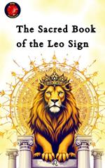 The Sacred Book of the Leo Sign