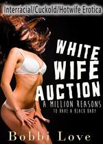 White Wife Auction