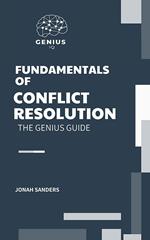 Fundamentals of Conflict Resolution