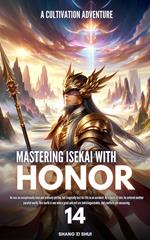 Mastering Isekai with Honor