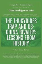 The Thucydides Trap And US-China Rivalry: Lessons From History