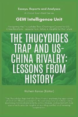 The Thucydides Trap And US-China Rivalry: Lessons From History - Gew Intelligence Unit - cover